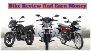 Bike Review and Earn Money