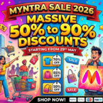 Myntra Sale 2026 Massive 50% to 90% Discounts Starting from 29th May