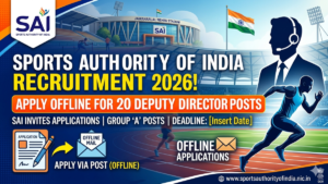 Sports Authority of India Recruitment 2026!