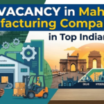Job Vacancy in Mahendra Manufacturing Companies