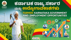 Farmer : Karnataka Government and Employment Opportunities