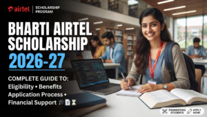 Bharti Airtel Scholarship 2026–27!