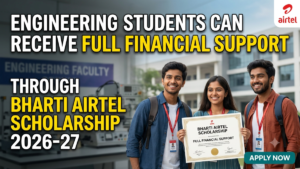 Bharti Airtel Scholarship 2026-27