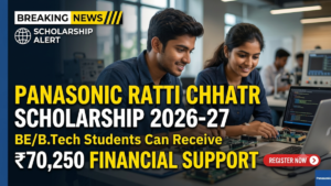 Panasonic Ratti Chhatr Scholarship 2026-27